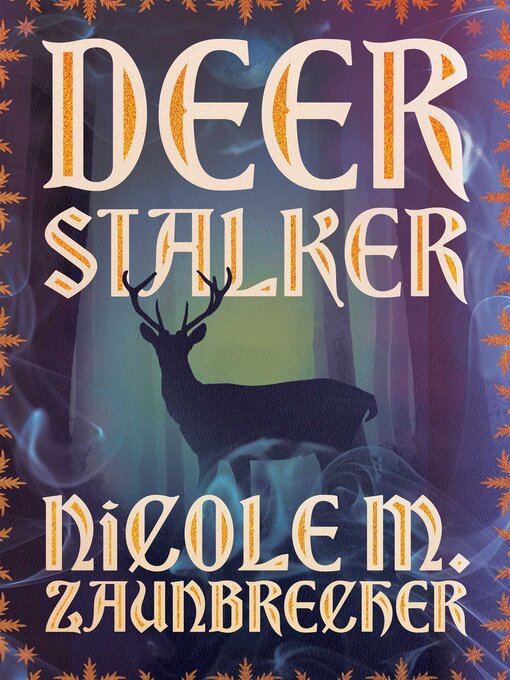 Title details for Deerstalker by Nicole M. Zaunbrecher - Available